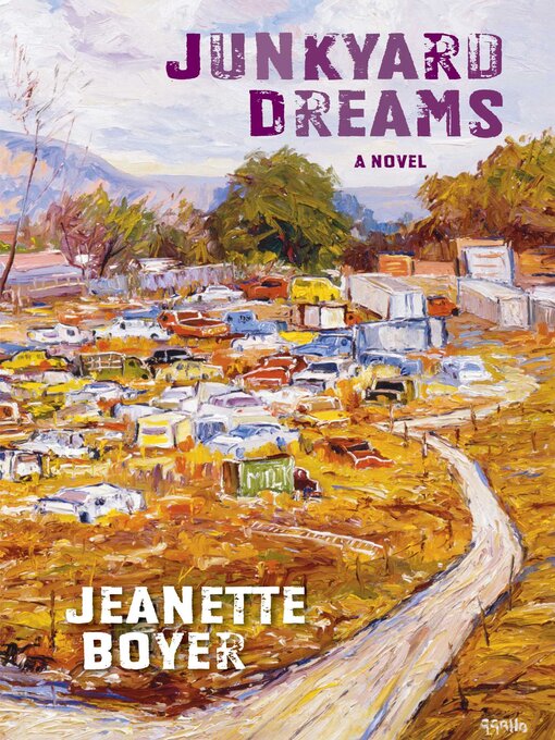 Title details for Junkyard Dreams by Jeanette Boyer - Available
